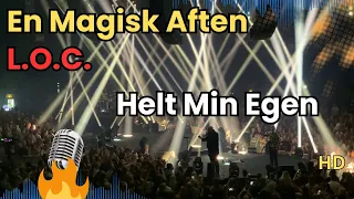 L.O.C.'s Helt Min Egen: En Magisk Aften i HD fra KB Hallen 2019!