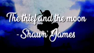 The Thief and the Moon - lyrics