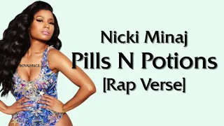 Nicki Minaj - Pills N Potions [Rap Verse - Lyrics] support you when it's beneficial tiktok