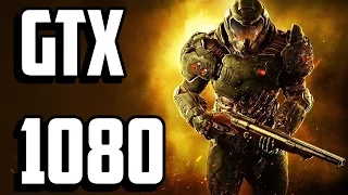 DOOM | GTX 1080 | 1080p - 1440p Ultra Settings | 60 FPS