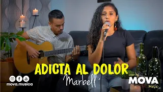 Marbelle - Adicta Al Dolor (Cover by MOVA)