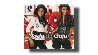 Noda de Caju - Eu me Rendo