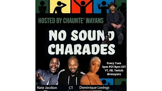 Gaming w/ Chaunte' Wayans & Friends: No Sound Charades Ep. 1