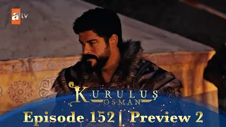 Kurulus Osman Urdu | Season 4 Episode 152 Preview 2