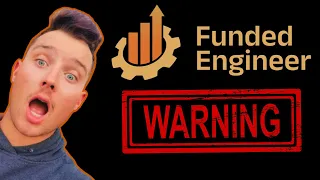 The END For Funded Engineer? - Why Funded Engineer Shut Down & What Comes Next! (NOT GOOD)