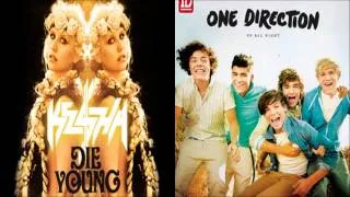 Die Young/What Makes You Beautiful - One Direction - Ke$ha - Mashup