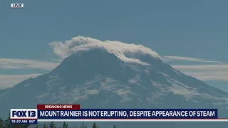 Mount Rainier is not erupting, despite appearance of steam | FOX 13 Seattle