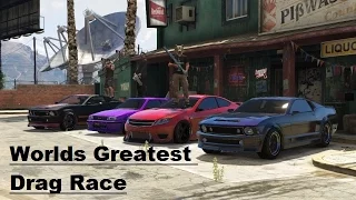 Gta 5 worlds greatest drag race