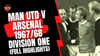 Man Utd v Arsenal 1967/68 First Division (Highlights)