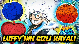 LUFFY'NİN GİZLİ HAYALİ NE? | ONE PİECE TEORİ TÜRKÇE