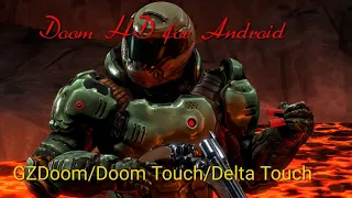 Doom HD 3D mod, Android (GZdoom/Doom/Delta Touch)