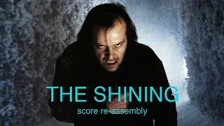 The Shining OST - A Complete Mental Breakdown (Film Version)