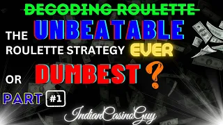 PART-1 | UNBEATABLE ROULETTE STRATEGY EVER ? MAKE 1000 EVERY SPIN | @indianrouletteguru