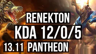 RENEKTON vs PANTHEON (TOP) | 12/0/5, Legendary, 300+ games | KR Master | 13.11