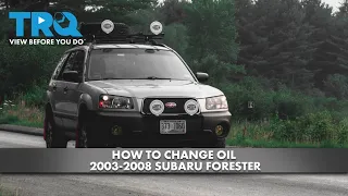 How to Change Oil 2003-2008 Subaru Forester