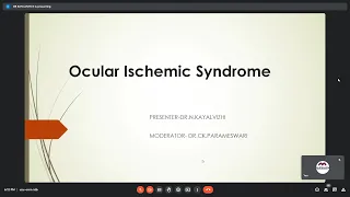 Ocular Ischemic Syndrome, Dr N. Kayalvizhi, 22 Mar, 2023