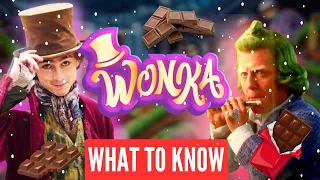 10 THING YOU NEED TO KNOW  before watching ''Wonka''