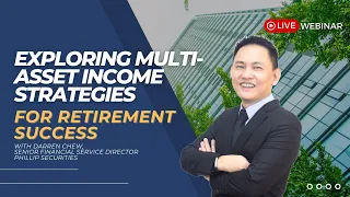 Multi Asset Income Strategies for Retirement (Live Webinar)