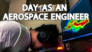 What I Do In A Day as an Aerospace Engineer