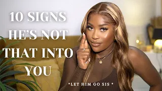 10 SIGNS HE IS NOT INTERESTED ENOUGH IN YOU! *He is not that into you sis* l LUCY BENSON