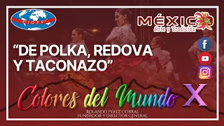 "Colores Del Mundo 2022 (Clausura)" / Acompañados de "Grupo RegioNorte MX" México Arte y tradición