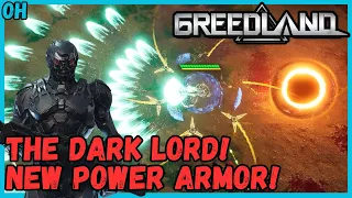 New Power Armor, The Dark Lord! Greedland!