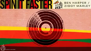 Ben Harper & Ziggy Marley - Spin It Faster