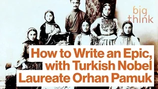 Orhan Pamuk: The Secret to Writing is Rewriting  | Big Think