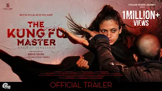 THE KUNG FU MASTER Malayalam Movie - Official Trailer| Abrid Shine|Neeta Pillai,Jiji Scaria,Sanoop D