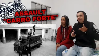 REACT - Assault "CARRO FORTE"