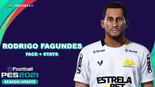 RODRIGO FAGUNDES PES 2021 (CRICIÚMA E.C.) EFOOTBALL COMO CRIAR