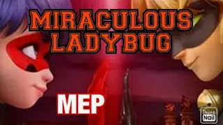 Miraculous Ladybug || MEP // Incomplete..?