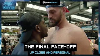Behind the scenes: Tyson Fury and Dillian Whyte final face-off, up close and personal | Fury v Whyte