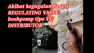 akibat kegagalan fungsi REGULATING VALVE BOSHPOMP