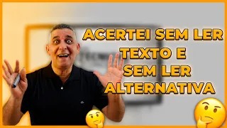 ACERTEI SEM LER TEXTO E SEM LER A ALTERNATIVA | Dicas para Concurso Público