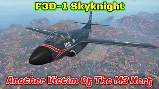 F3D-1 Skyknight - Tons Of Potential [War Thunder]