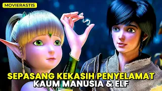 TAU ADEGAN SEPASANG KEKASIH YG ADU PANAH? || Alur Cerita Film DRAGON NEST 2: THRONE OF ELVES (2016)