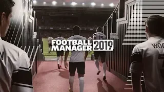 Трейлер игры Football Manager 2019!