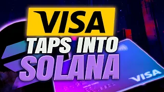Visa Taps Into Solana