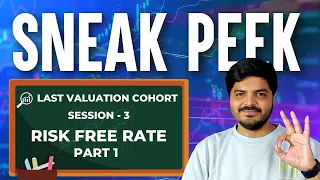 FULL Session - Risk Free Rate - 1 | Sneak Peek to Valuation Cohort