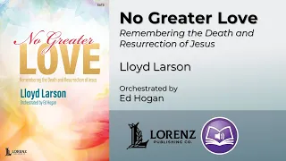 No Greater Love | Lloyd Larson