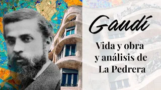 ♛ Antoni Gaudi. Biografía y obras del arquitecto + Análisis de la Casa Milà