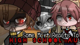 Some Og!Mcyt Reacts To High School Au