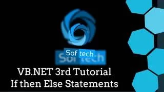 Visual Basic .NET Tutorial 3 - IF THEN Statement in Visual Basic