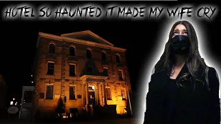 THIS HOTEL IS SO HAUNTED IT MADE MY WIFE CRY!