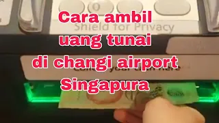 Cara Tarik tunai ATM di singapura/ ATM mandiri
