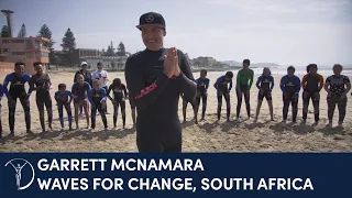 Garrett Mcnamara at Waves for Change - South Africa