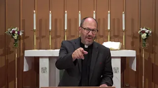 Lutheran Worship Service September 19, 2021-Sermon, "The Best; The Worst"