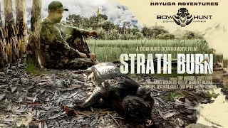 STRATH/BURN | New Bowhunt Downunder Film [17th of June 2022]