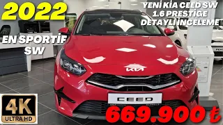 2022 YENİ KİA CEED SW 1.6 PRESTİGE DETAYLI İNCELEME |EN SPORTİF SW |4K| 2022 NEW KIA CEED SW REVIEW